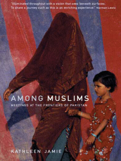 Title details for Among Muslims by Kathleen Jamie - Available